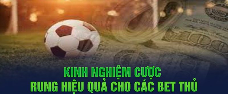 Kèo Rung Bóng Đá – Cách Chơi Hiệu Quả Tại Sân Chơi King88